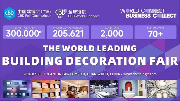 CBD Guangzhou 2026 sẽ trình diễn các đổi mới trong lĩnh vực trang trí xây dựng toàn cầu, cùng sự phát triển của nhà thông minh vào tháng 7