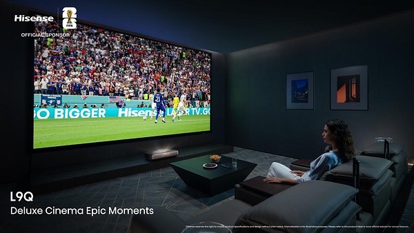 Hisense biến ngôi nhà thành nơi lý tưởng nhất để thưởng thức FIFA World Cup 2026™