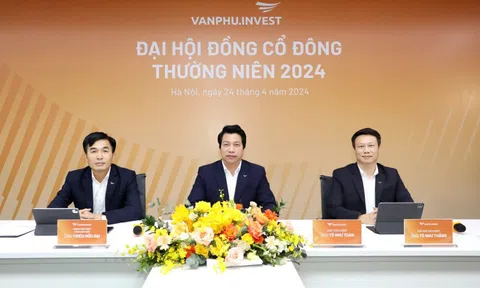 ĐHĐCĐ 2024 Văn Phú – Invest (VPI): Thiết lập nền tảng phát triển dài hạn, dồn toàn lực cho lĩnh vực kinh doanh cốt lõi