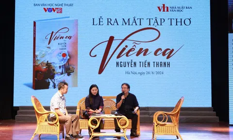 Nhà báo, nhà thơ Nguyễn Tiến Thanh ra mắt công chúng tập thơ "Viễn ca"