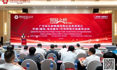 Canton Fair mở rộng Trade Bridge để thúc đẩy tìm nguồn cung ứng toàn cầu liền mạch