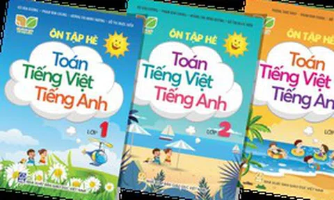 Bộ sách Ôn tập hè Toán – Tiếng Việt – Tiếng Anh dành cho học sinh Tiểu học: Đồng hành cùng học sinh duy trì nhịp học hè