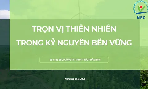 Nature Foods Công Bố Báo Cáo ESG 2025: Từ Đo Lường Đến Hành Động Vì Chuỗi Giá Trị Bền Vững