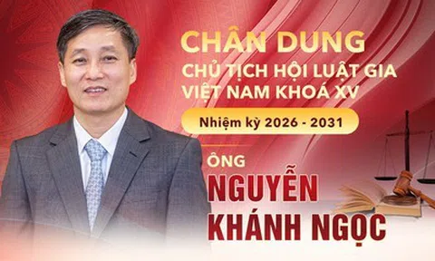 [Info] Chân dung Chủ tịch Hội Luật gia Việt Nam khoá XV Nguyễn Khánh Ngọc