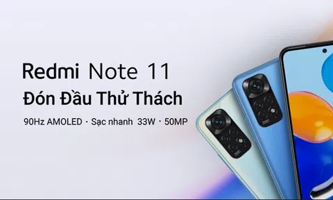 Đón đầu thử thách cùng dòng sản phẩm Redmi Note 11 Series hoàn toàn mới